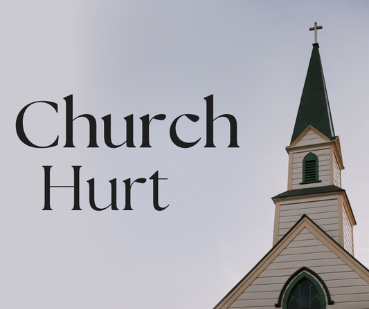 Church Hurt: Another Way to Respond